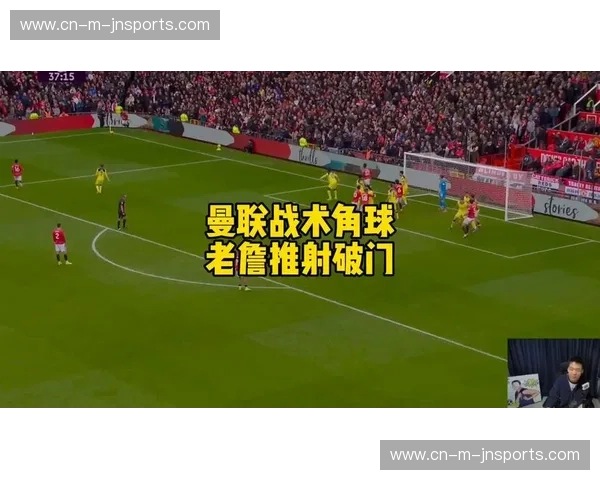 赫塔菲定位球进攻威胁 角球任意球战术设计执行效果 赫塔菲定位球进攻威胁 角球任意球战术设计执行效果